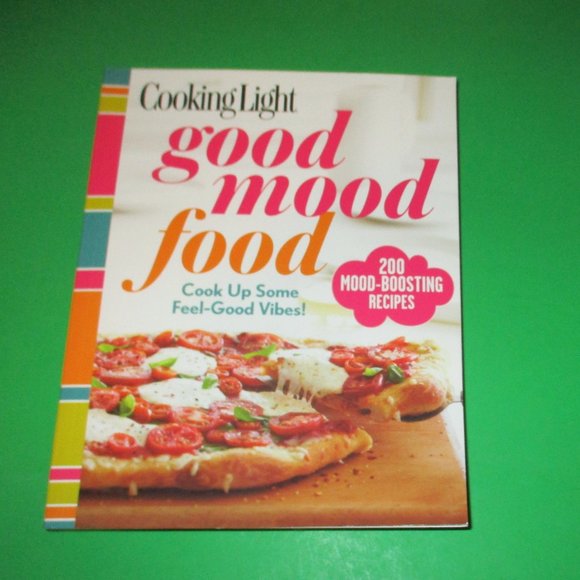 Cookbook Cooking Light Good Mood Food Recipes Softcover - Picture 1 of 9
